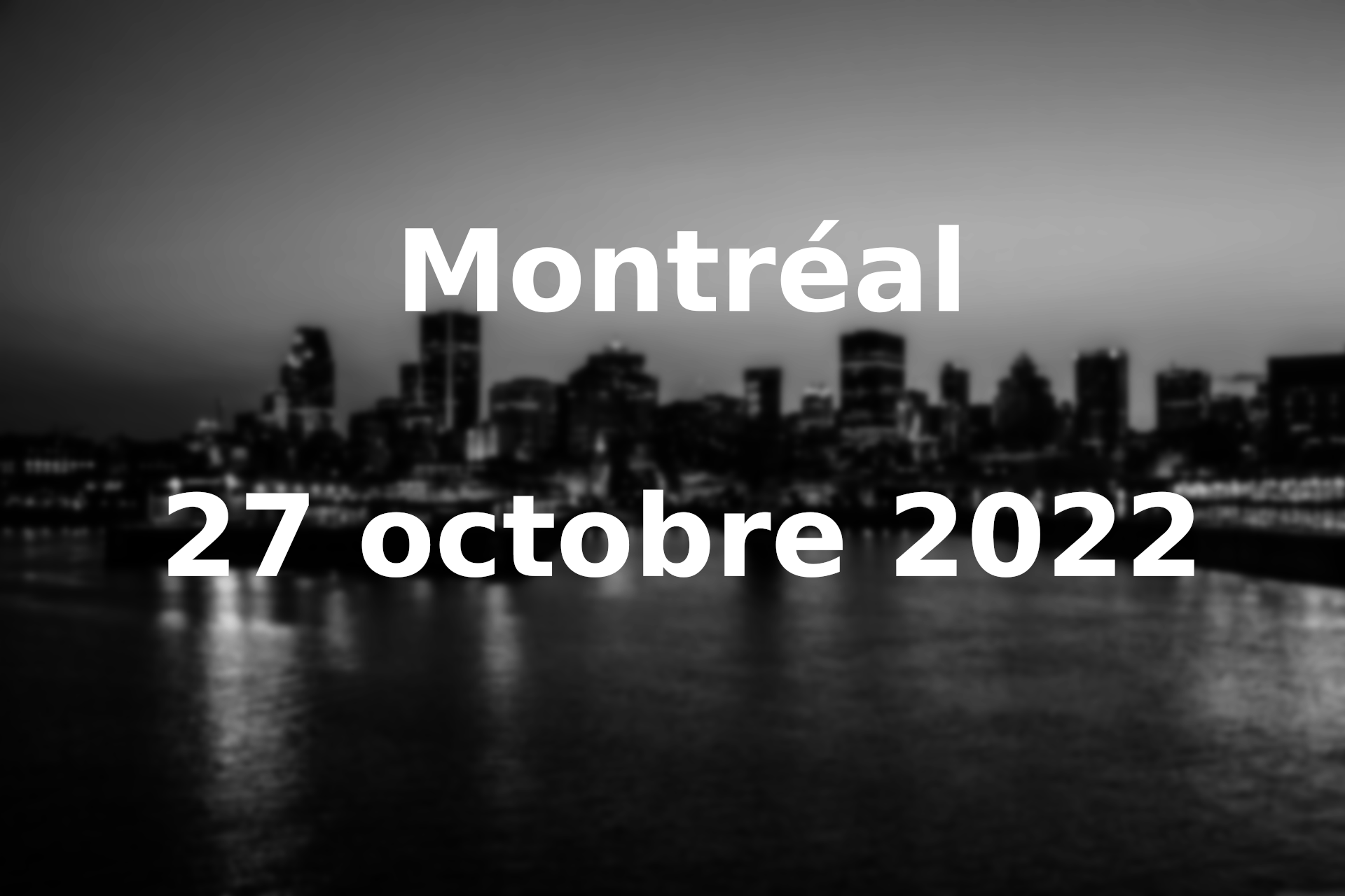Montréal 27 oct